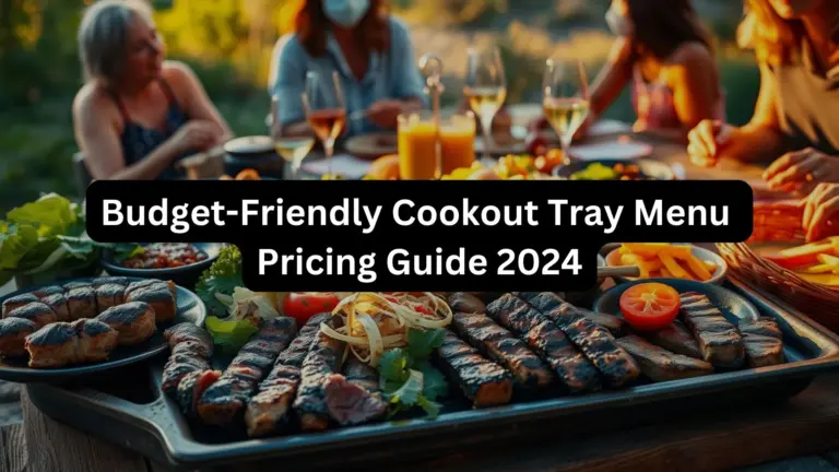 Budget-Friendly Cookout Tray Price Guide 2024